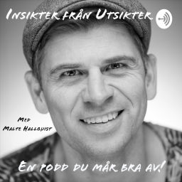 Podcast thumbnail for Insikter från utsikter - en podd du mår bra av!