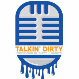 Podcast thumbnail for Talkin' Dirty Presented by Dirty J Sports