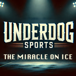 Podcast thumbnail for Underdog Sports - Miracle on Ice