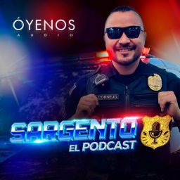Podcast thumbnail for Sargento, El Podcast