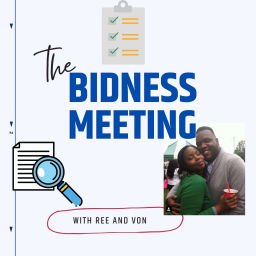Podcast thumbnail for The Bidness Meeting