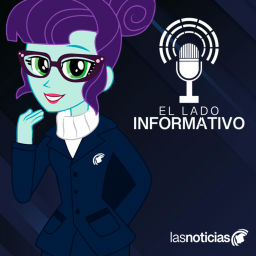 Podcast thumbnail for El Lado Informativo: El Podcast de Las Noticias MLP
