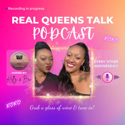 Podcast thumbnail for Real Queens Talk