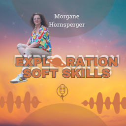 Podcast thumbnail for Exploration Soft Skills