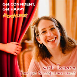 Podcast thumbnail for Get Confident, Get Happy Podcast