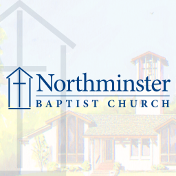 Podcast thumbnail for Northminster Baptist Sermons
