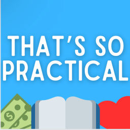 Podcast thumbnail for That's So Practical