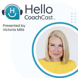 Podcast thumbnail for Hello CoachCast™