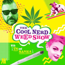 Podcast thumbnail for The Cool Nerd Weed Show