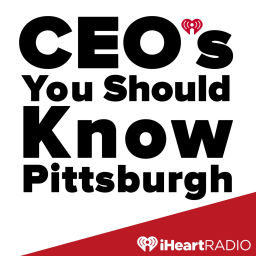 Podcast thumbnail for CEO's You Should Know - Pittsburgh