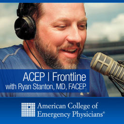 Podcast thumbnail for ACEP Frontline - Emergency Medicine