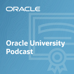 Podcast thumbnail for Oracle University Podcast