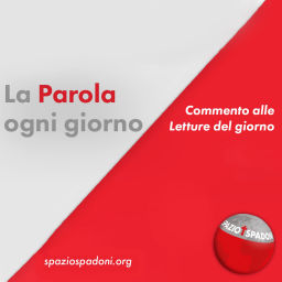Podcast thumbnail for La Parola ogni giorno