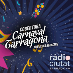 Podcast thumbnail for CARNAVAL | Ràdio Ciutat de Tarragona |