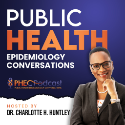 Podcast thumbnail for Public Health Epidemiology Conversations