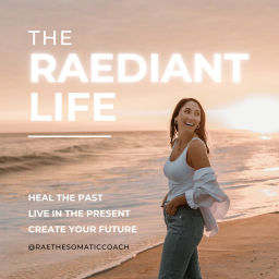 Podcast thumbnail for The Raediant Life