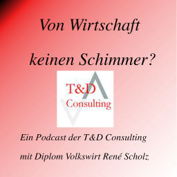 Podcast thumbnail for Von Wirtschaft keinen Schimmer?