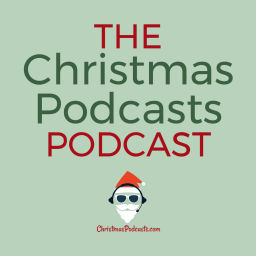 Podcast thumbnail for Christmas Podcast Podcast