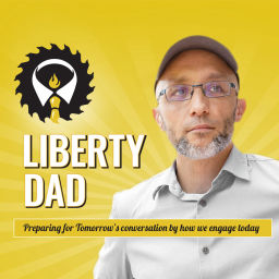 Podcast thumbnail for LibertyDad