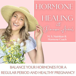 Podcast thumbnail for Hormone Healing | Migraines, Birth Control, Mood Swings, Fertility, Periods, Libido