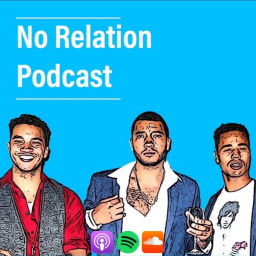 Podcast thumbnail for No Relation Podcast