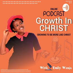 Podcast thumbnail for GROWTH IN CHRIST
