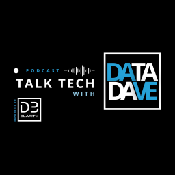 Podcast thumbnail for Talk Tech with Data Dave