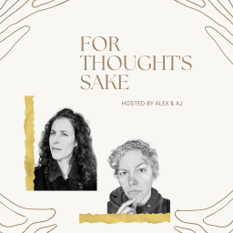 Podcast thumbnail for For Thought's Sake