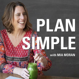 Podcast thumbnail for Plan Simple with Mia Moran