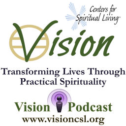 Podcast thumbnail for VISION: A Center For Spiritual Living