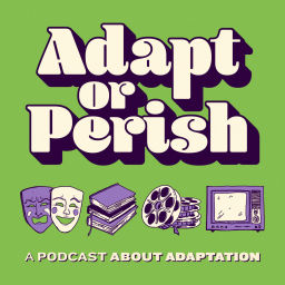 Podcast thumbnail for Adapt or Perish