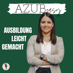 Podcast thumbnail for AZUBeasy - Ausbildung leicht gemacht
