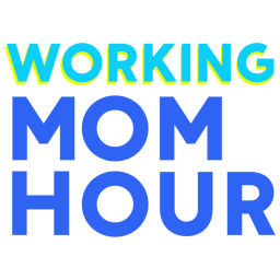 Podcast thumbnail for Working Mom Hour