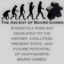 Podcast thumbnail for The Ascent of Board Games