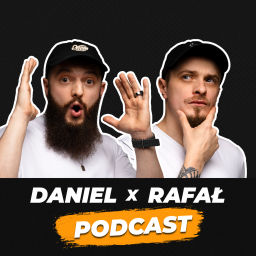 Podcast thumbnail for Daniel i Rafał Podcast