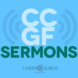 Podcast thumbnail for CCGF - Sermons