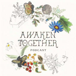 Podcast thumbnail for Awaken Together