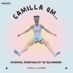 Podcast thumbnail for Camilla Om...