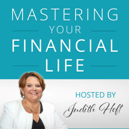 Podcast thumbnail for Mastering Your Financial Life