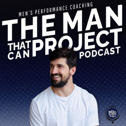 Podcast thumbnail for Performance Coaching - The Man That Can Project
