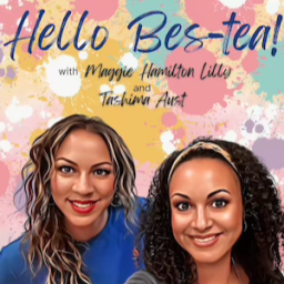 Podcast thumbnail for Hello Bes-tea!