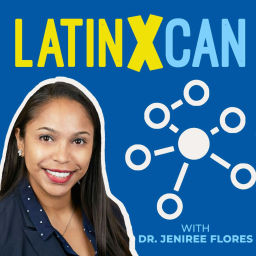 Podcast thumbnail for LatinX Can