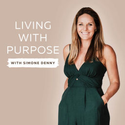 Podcast thumbnail for Living with Purpose