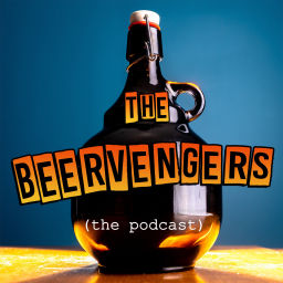 Podcast thumbnail for The Beervengers(the podcast)