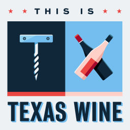 Podcast thumbnail for This Is Texas Wine