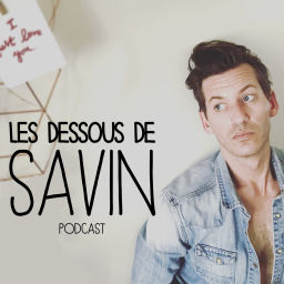Podcast thumbnail for LES DESSOUS DE SAVIN - Journal intime d'un quadra gay et célibataire.