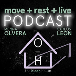 Podcast thumbnail for move + rest + live