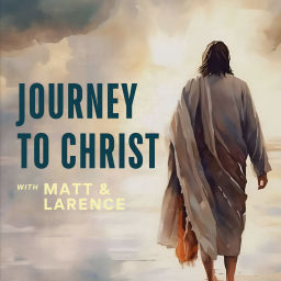 Podcast thumbnail for Journey To Christ