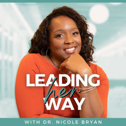 Podcast thumbnail for Leading Her Way