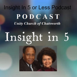 Podcast thumbnail for Insight In 5 or Less Podcast